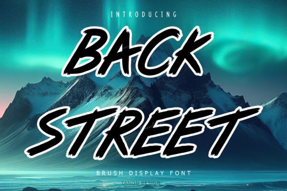 Back Street Font: A Brush Typeface for Campaign Impact
