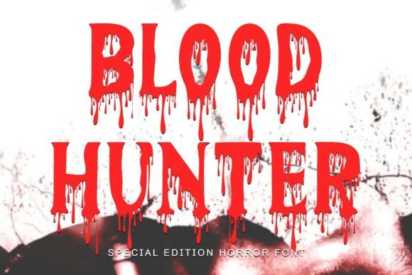 Blood Hunter Font: A Horror Display Typeface for Handmade Products