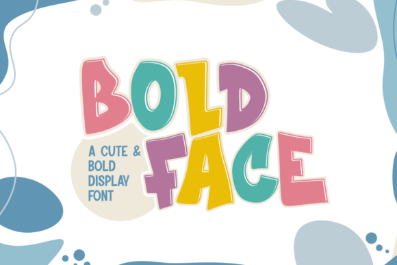 Boldface: A Display Font Built for Playful Campaigns