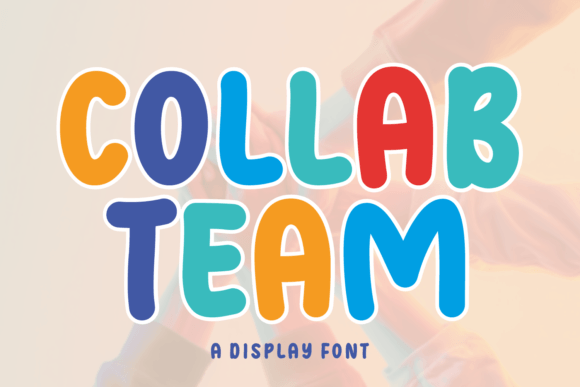 Collab Team: A Playful Display Font for Standout Branding