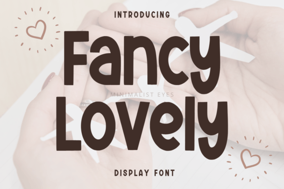 Crafting with Character: The Fancy Lovely Display Font