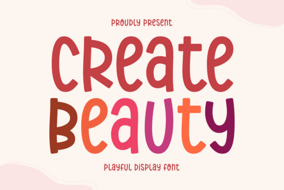 Create Beauty: A Designer’s Verdict on a Premium Display Font