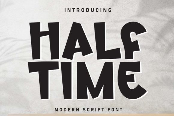 Half Time Display Font: A Brand Upgrade for Small Businesses