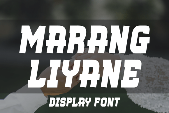 Marang Liyane Display Font: A Small Business Branding Upgrade Worth Noticing