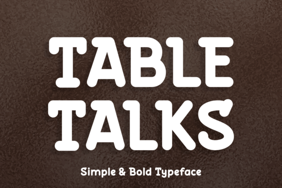 Table Talks: A Bold Display Font for Handmade Products